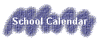 School Calendar